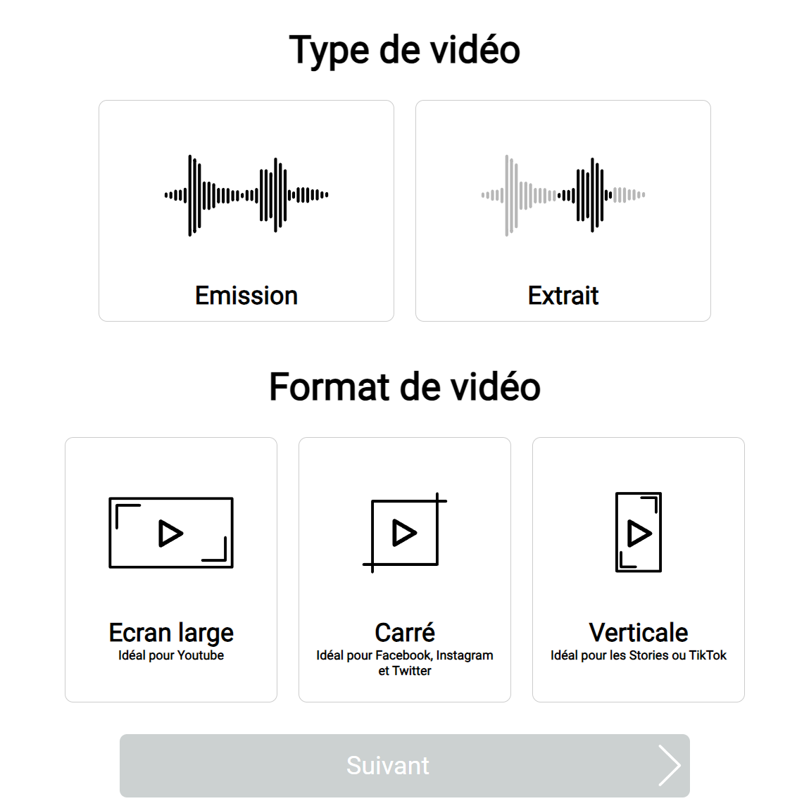 Etape 1 de la génération, choix du type de la vidéo